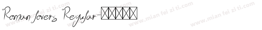 Roman lovers Regular字体转换